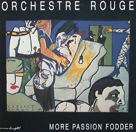 ORCHESTRE ROUGE more passion fodder